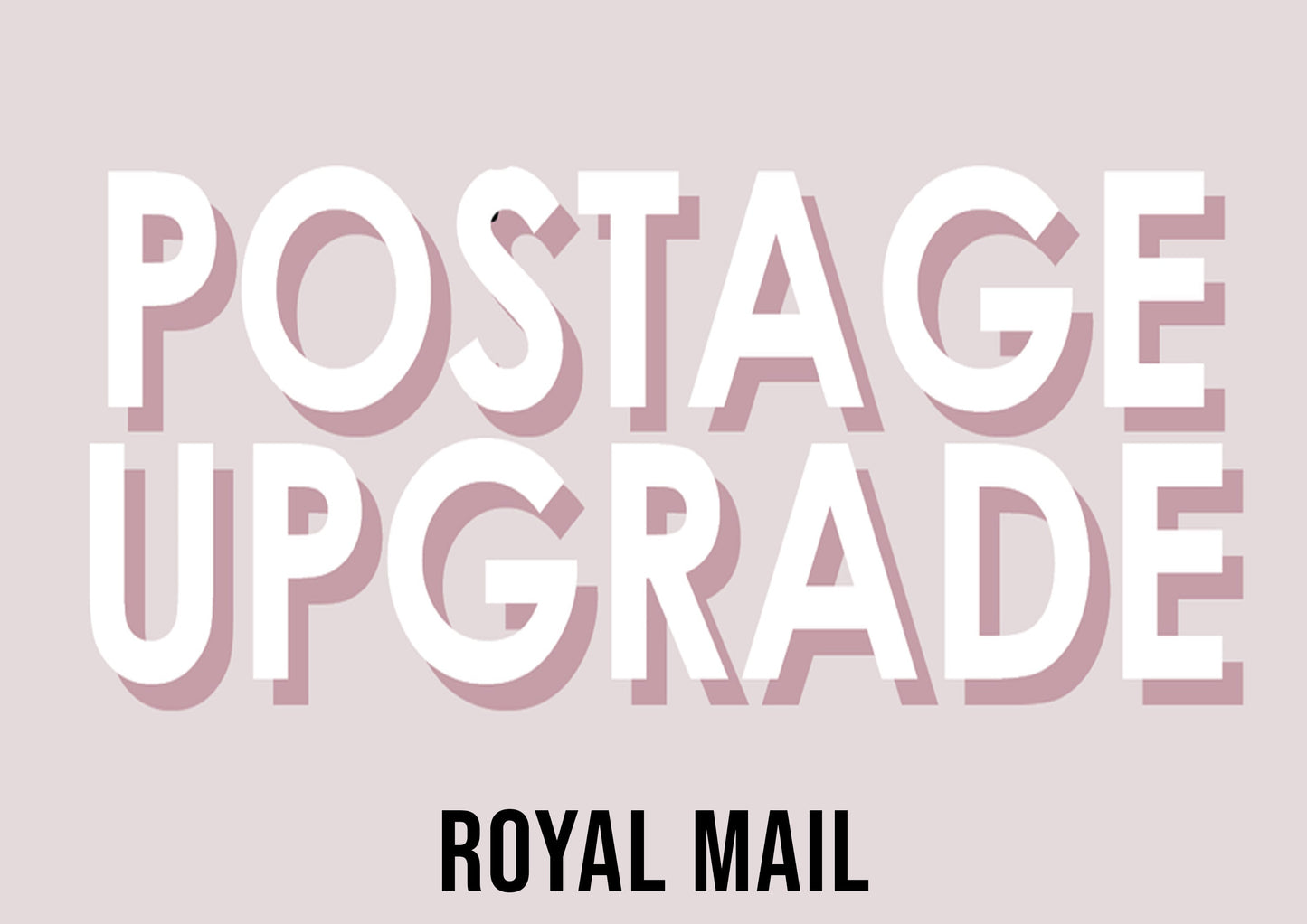 POSTAGE UPGRADE - Royal Mail 48 - T Shirts