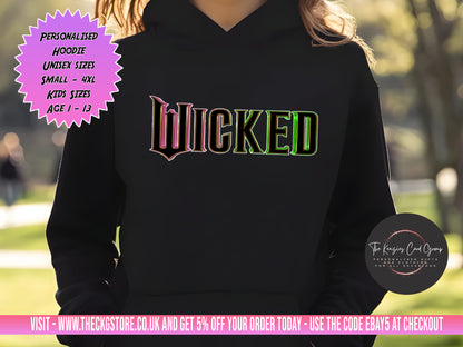 Personalised Wicked Movie Musical Hoodie Wicked The Musical Hoodie Defying Gravity Popular Hoodie Wicked UK Tour Hoodie West End Musical V6